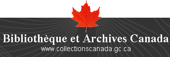 Bibliothèque et Archives Canada - www.collectionscanada.gc.ca