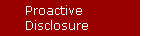 Proactive Disclosure