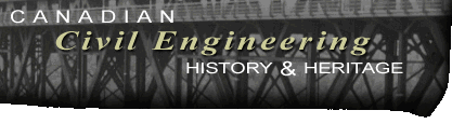 Canadian Civil Engineering History & Heritage