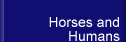 Horses and  Humans