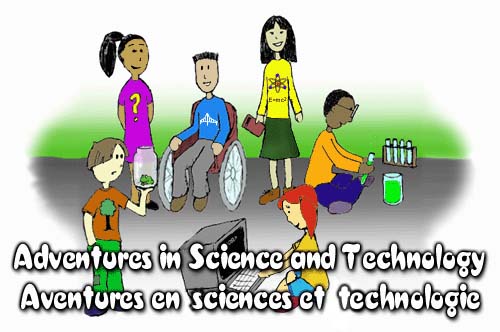 [Adventures in Science and Technology - Aventures en sciences et technologie]
