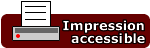 Impression accessible