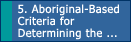 5. Aboriginal-Based Criteria for Determining the Significance of Environmental Effects
