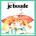 Book cover of / Couverture du livre: Je boude