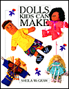 Book cover of / Couverture du livre: Dolls Kids Can Make