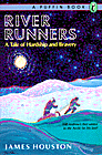 Book cover for / Couverture du livre: River Runners: A Tale of Hardship and Bravery