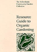 Resource Guide to Organic Gardening.