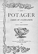 Le Potager: Jardin du cultivateur.