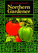 The Harrowsmith Northern Gardener