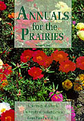 Annuals for the Prairies.