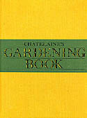 Chatelaine's Gardening Book : The Complete Guide to Garden Success.