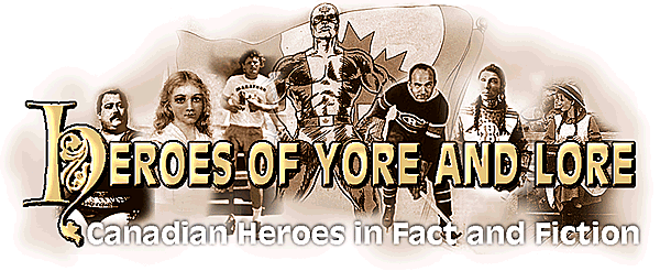 HEROES OF YORE AND LORE