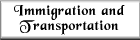 Immigration and Transportation