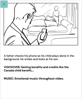A father checks his phone as his child plays alone in the background. He smiles and looks at his son.
    VOICEOVER: Getting benefits and credits like the Canada child benefit,…
    MUSIC: Emotional music throughout video.