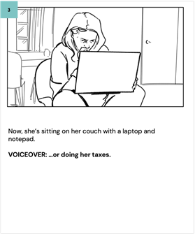 Now, she's sitting on her couch with a laptop and notepad.
    
    VOICEOVER: …or doing her taxes.
    