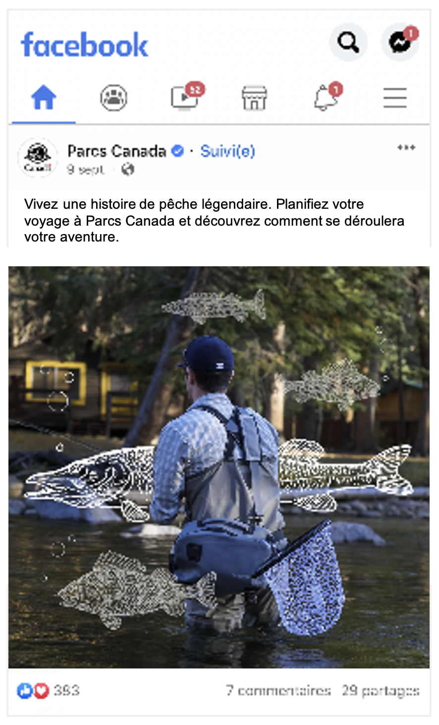 L'image est un exemple d’une publicité Facebook. La publicité est une photo d'un homme pêchant à la mouche et deux poissons sont dessinés en lignes blanches sur la photo.