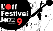 2008 Montreal Off Jazz Festival: June 13-21