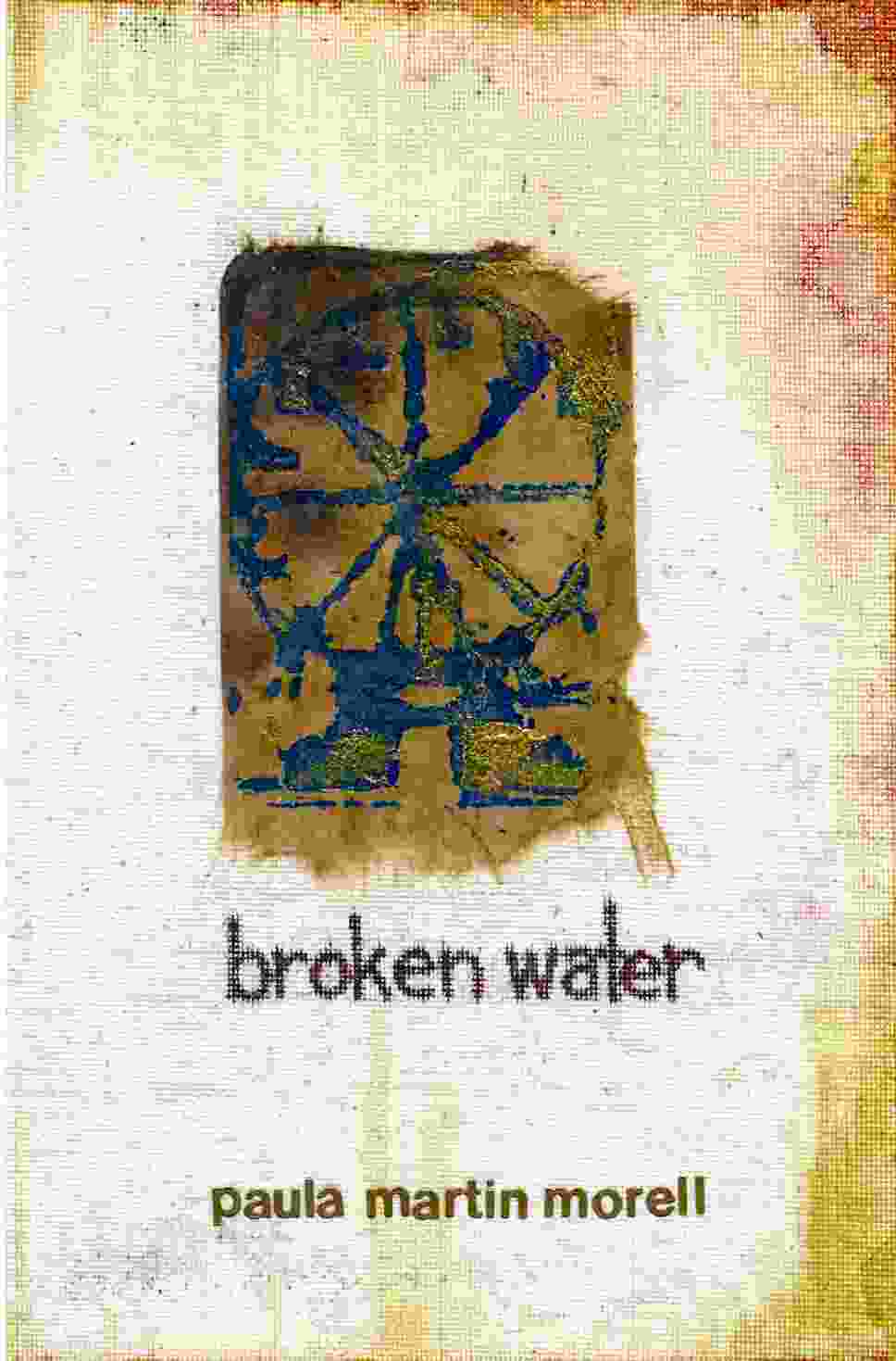 Broken Water by Paula Martin Morell, front cover