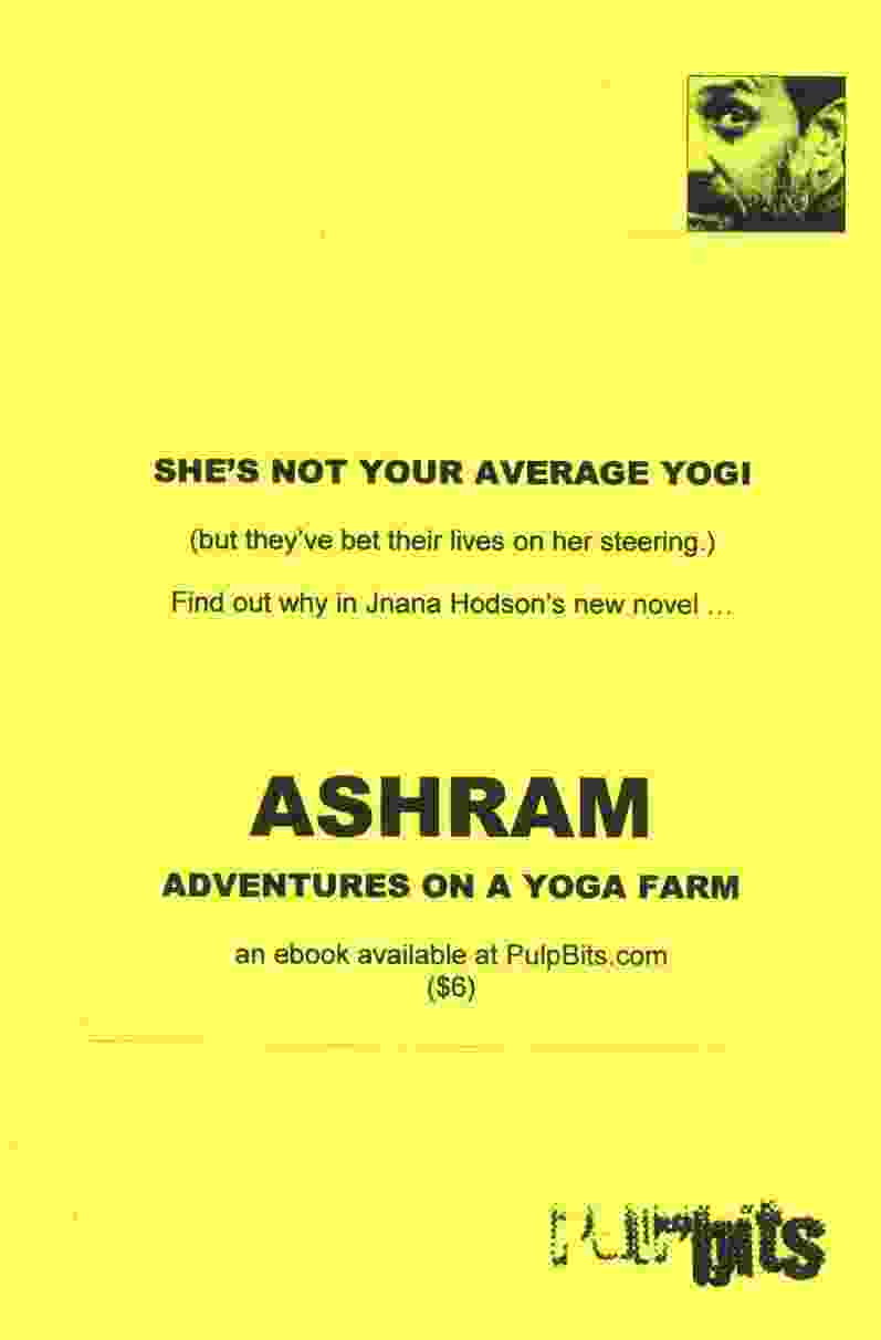 Ashram: Adventures on a Yogi Farm by Jnana Hodson