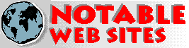 Notable Web
Sites