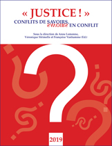 Couverture de « JUSTICE ! » Conflits de savoirs, savoirs en conflit