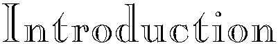 INTRODUCTION