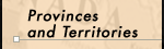 Provinces and Territories