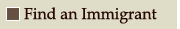 Find an Immigrant