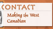 Contact - Making the West Canadian