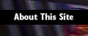 About This Site