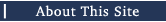 About This Site