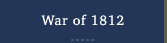 War of 1812