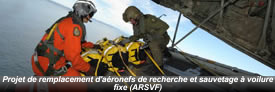 Projet de remplacement d'aéronefs de recherche et sauvetage à voilure fixe (ARSVF)