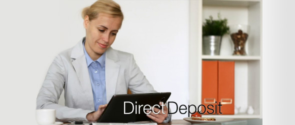 Enrol Now! - Get Your Money Fast With Direct Deposit