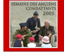 Semaine des anciens combattants 2005