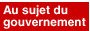 Au sujet du gouvernement