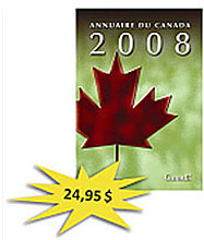 L'Annuaire du Canada 2008 : Le livre informatif, captivant et indispensable sur le Canada