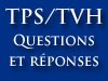 TPS/TVH questions et rponses