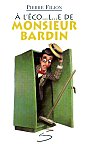 Book Cover:  LCO...L...E DE MONSIEUR BARDIN