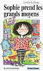 Book Cover: SOPHIE PREND LES GRANDS MOYENS