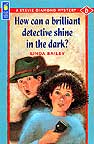 Image de la couverture : How Can a Brilliant Detective Shine in the Dark?