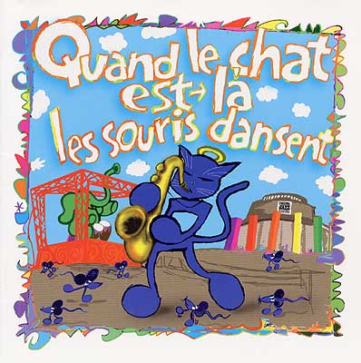 Image of Cover: Quand le chat est là les souris dansent