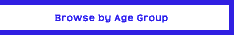 Browse by Age Group