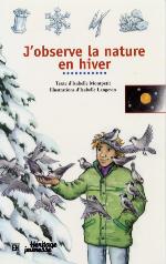 Image de la couverture : J'observe la nature en hiver