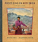 Photo of book cover: Roses Sing on New Snow: A Delicious Tale