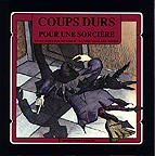 Photo of book cover: Coups durs pour une sorcière