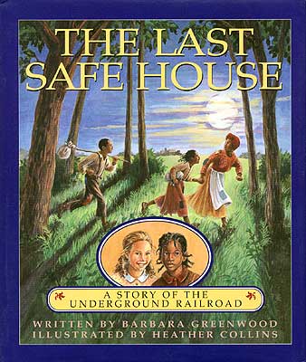 Image de la couverture : The Last Safe House: A Story of the Underground Railroad