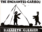 The Enchanted Caribou