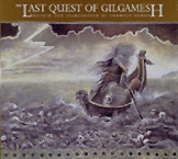 The Last Quest of Gilgamesh