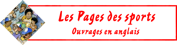 Les Pages des sports : Ouvrages en anglais